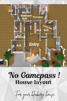 a house layout with the words no gamepass on it and an image of a floor plan