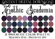 an image of a poster with the text, instant digital download gothic academy create color palettes