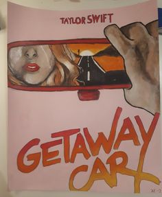 a drawing of a woman's reflection in a mirror with the words getaway car painted on it