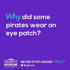 a purple background with the words why did some pirates wear an eye patch?