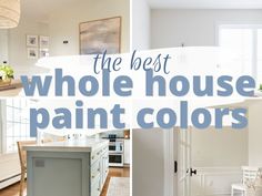 the best whole house paint colors