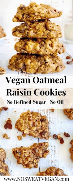 vegan oatmeal raisin cookies are stacked on top of each other