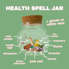 Spell Jars For Health, Health Spell Jars Recipes, Good Health Spell Jar For Someone Else, Health Jar Spell, Spell For Good Health, Health Spell Jar For A Loved One, Good Health Spell Jar, Good Health Spell, Health Spell Jar