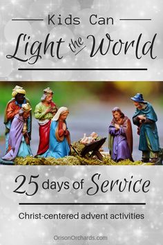 the christmas nativity poster for kids can light the world with 25 days of service