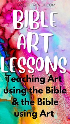 the bible art lessons poster for teaching kids to use it as an art project or activity