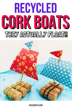 two small boats made out of wine corks with the words recycled cork boats they actually float