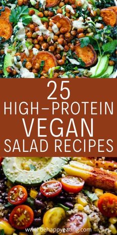 25 high protein vegan salad recipes that are delicious and easy to make with fresh ingredients