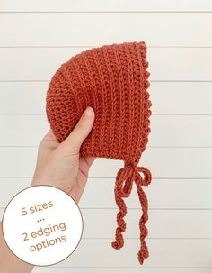 a hand holding an orange crocheted hat with the text, 5 sizes 2 edging options