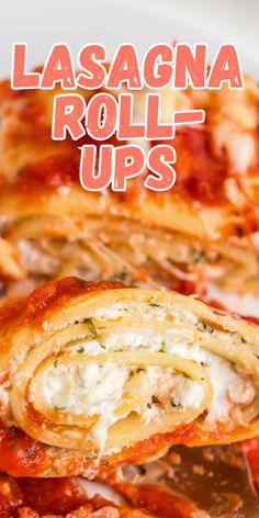 lasagna roll - ups are an easy appetizer that's ready in less than 30 minutes