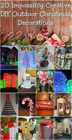 christmas decorations are featured in this collage with the words, 20 impposity creative diy outdoor christmas decorations