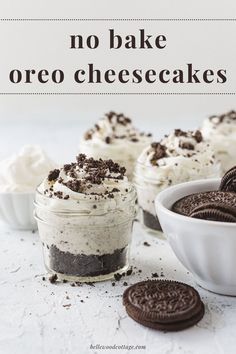 no bake oreo cheesecakes in a mason jar with cookies on the side