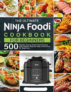 the ultimate ninja food cookbook for beginners