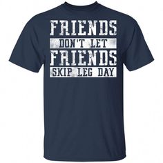 Leg Day, Real Friends, Legs Day, Colorful Hoodies, Don't Let, Fabric Material, Custom Orders, Hoodie Shirt, Shirt Designs