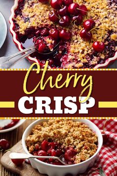 cherry crisp is an easy dessert that's ready to be eaten