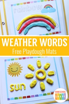 a printable weather words playdough mat with the text, sun and rainbow on it