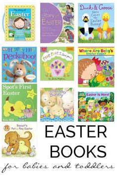 easter books for babies and toddlers to read in the spring or fall with pictures of children's book covers