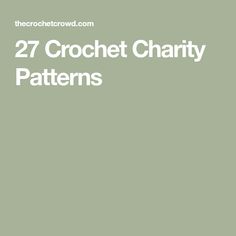 the text reads 27 crochet charity patterns on a light green background with an image of