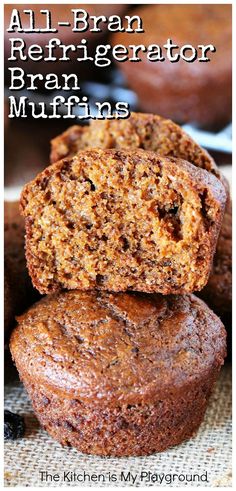 two muffins stacked on top of each other with the words, all - bran refrigerator bran muffins