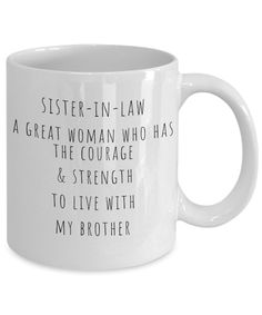 a white coffee mug with the words sister - in - law on it