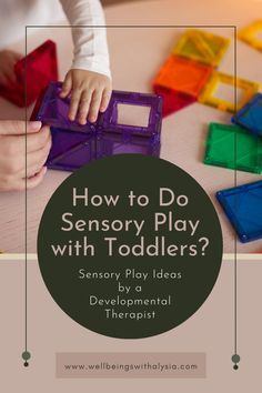 a toddler playing with toys on the table and text overlay reads how to do sensory play with toddlers?