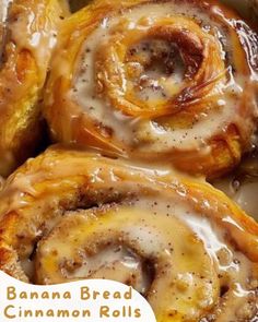 some cinnamon rolls with icing on top of them in a white dish and the words, banana bread cinnamon rolls