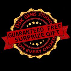 a black background with a red and yellow grungy stamp that reads,'dk gems studio garanted free surprise gift on every order '