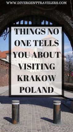 there is a sign that says things no one tells you about visiting krakov poland