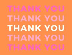 an orange and pink thank you card with the words thank you in bold font on it