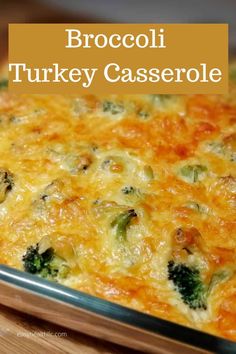 a casserole dish with broccoli and cheese