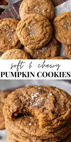 soft and chewy pumpkin cookies stacked on top of each other with the title above it