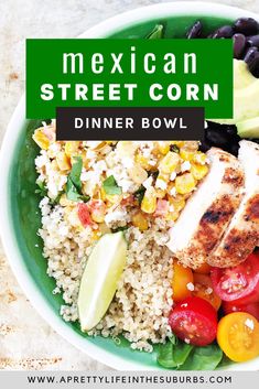 mexican street corn dinner bowl with black beans, tomatoes, avocado and cilantro