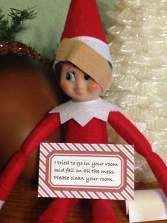 an elf is holding a sign that says, tried to go in your room and fill on all the necs please clean your room