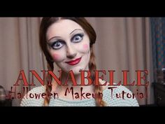 Diy Annabelle Costume Women, Annabelle Doll, Doll Props, Halloween Makeup Tutorial