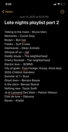an iphone screen with the words late nights playlist part 2 on it and other text