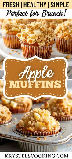 apple muffins with fresh apples in the background and text overlay that reads, fresh healthy i simple recipe for brunch