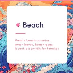 an advertisement for the beach family vacation, must haves, beach gear, and beach essentials for families