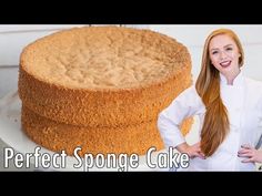 a woman standing in front of a cake on a plate with the words perfect sponge cake