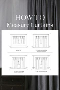 how to measure curtains with the measurements for each curtain in front of it and below them