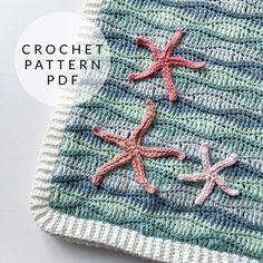 the crochet pattern is shown with three starfishs on it