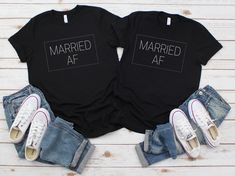 two shirts that say married af and married af