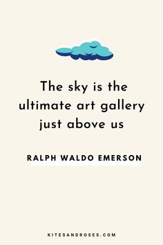 the sky is the ultimate art gallery just above us