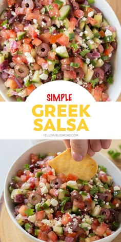 a bowl full of greek salad with tortilla chips in it and the text overlay reads simple greek salsa