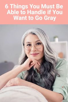 Do you want to go gray? Great! But there are some things you must be able to handle if you want to have a smooth transition to gray hair from dyed hair. If you can handle these things, there's a very good chance you'll have a fun and successful transition to gray. But if you can't handle them, going gray might be difficult for you. Read my article for tips and advice to figure out if you going gray is right for you. Going Grey Transition Tips, Going Grey Transition, Grey Hair Journey, Over 40 Hairstyles, Going Gray Gracefully, Long Silver Hair, Silver Haired Beauties, Grey Hair Inspiration, Classy Hairstyles