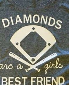 there is a t - shirt that says diamonds are a girls best friend on it