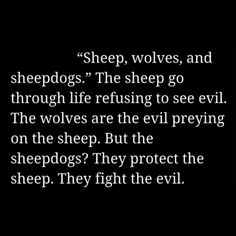 a black and white photo with the words sheep, wolfs, and sheepdogs