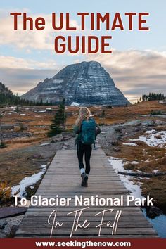 the ultimate guide to glacier national park in the fall