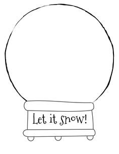 a black and white drawing of a snow globe with the words let it snow on it