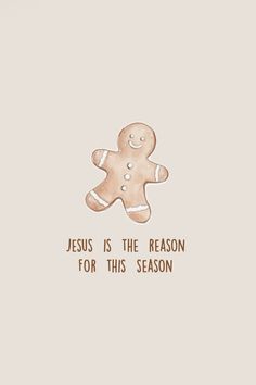 a ginger with the words jesus is the reason for this season