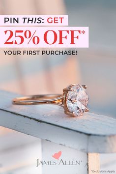 an engagement ring with the words 25 % off your first purchase on it, sitting on a bench