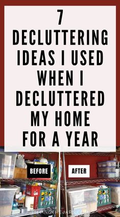 the words 7 decluttering ideas used when i deduttered my home for a year